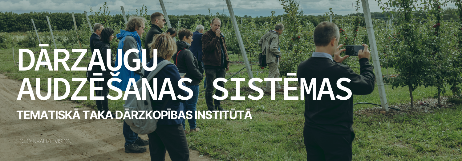 Tematiskā taka “Dārzaugu audzēšanas sistēmas”